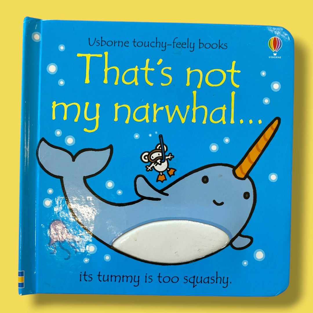 Usborne thats not my narwhal