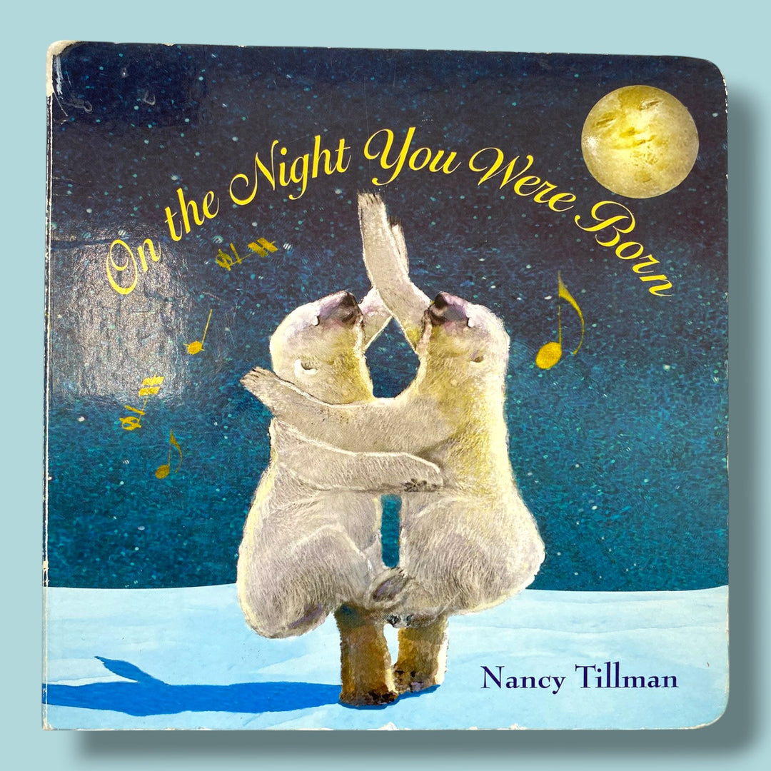 night you were born